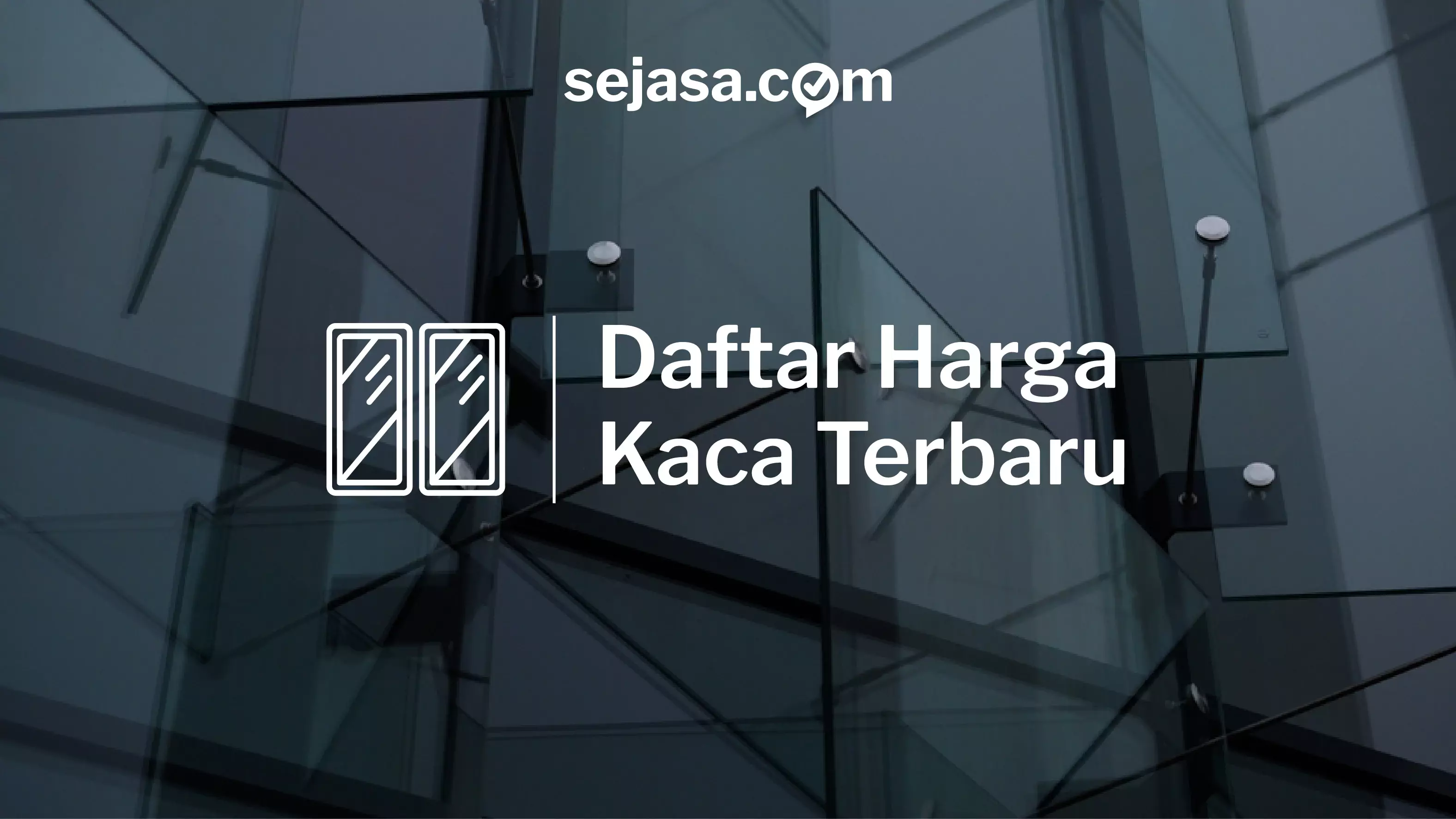 daftar harga kaca terbaru