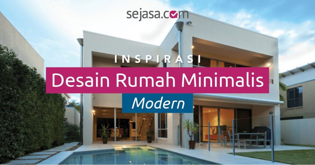 Rumah Minimalis Modern 20 Inspirasi Desain Tren 2020 Sejasa Com