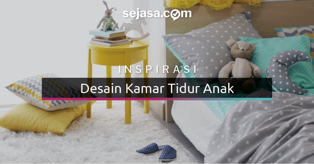 15+ Ide Kreatif Desain Kamar Tidur Anak Tersayang - Sejasa.com