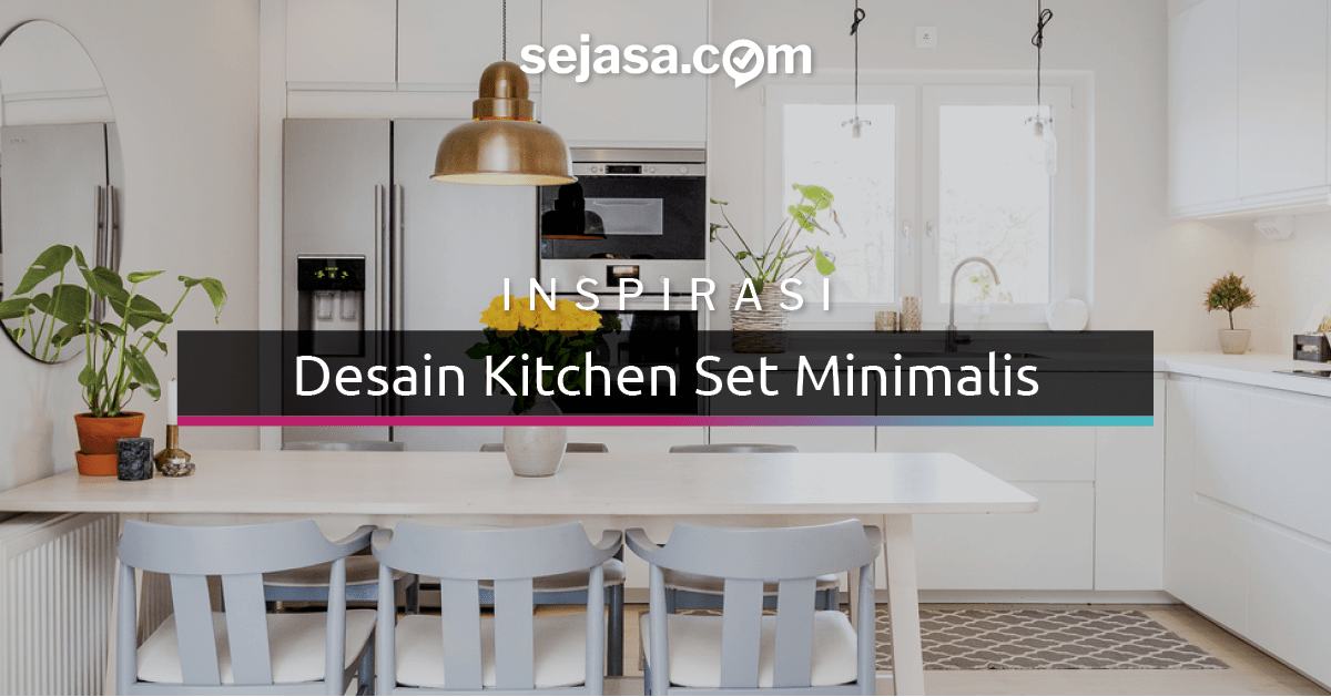  Inspirasi  Kitchen Set Minimalis  Kunci Dapur  Cantik  Rapi 