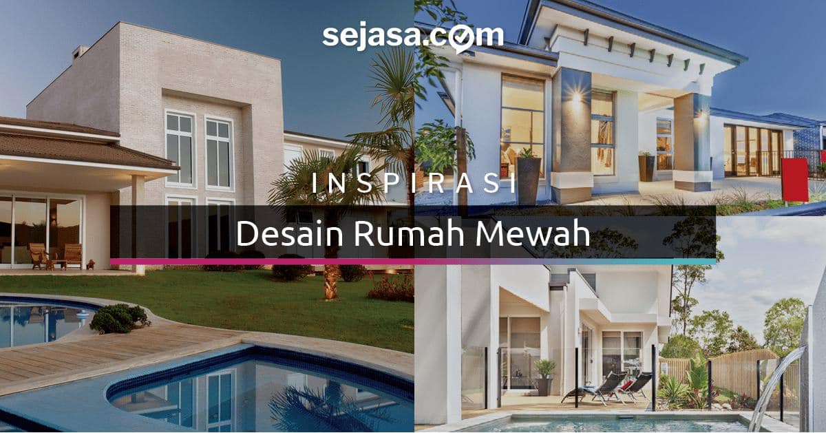 15 Inspirasi Rumah  Mewah  Mempesona dan Elegan Sejasa com