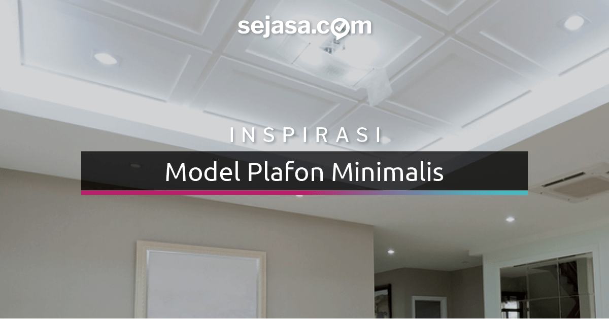 25 Model Plafon Minimalis Dengan Desain Unik Dan Berbeda Happy Living