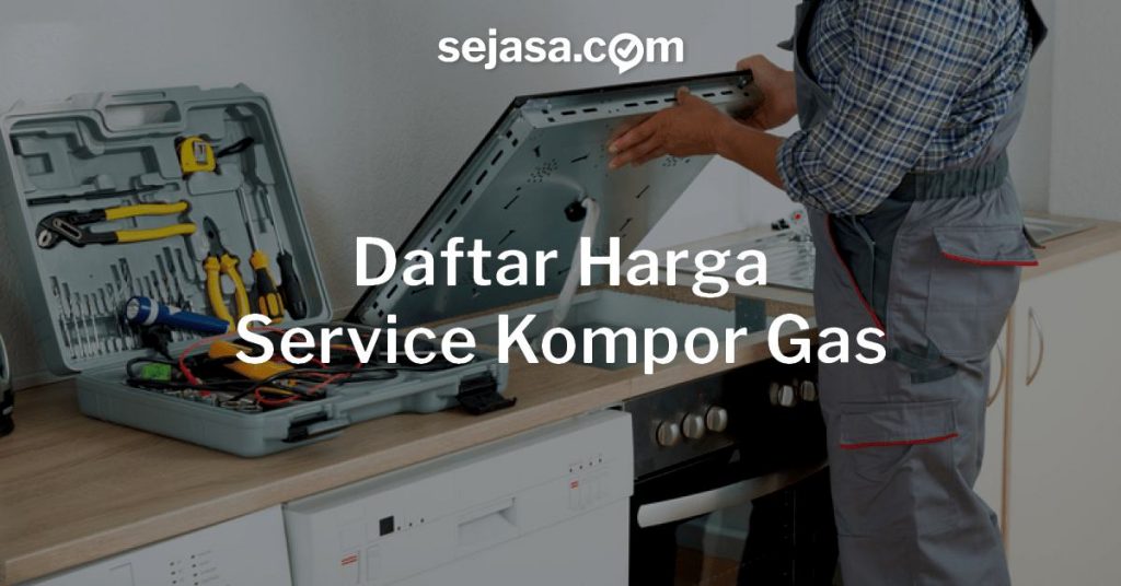 Harga Service Kompor Gas