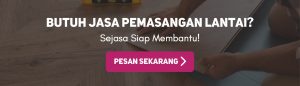 jasa pertukangan Sejasa dapat melakukan pemasangan lantai