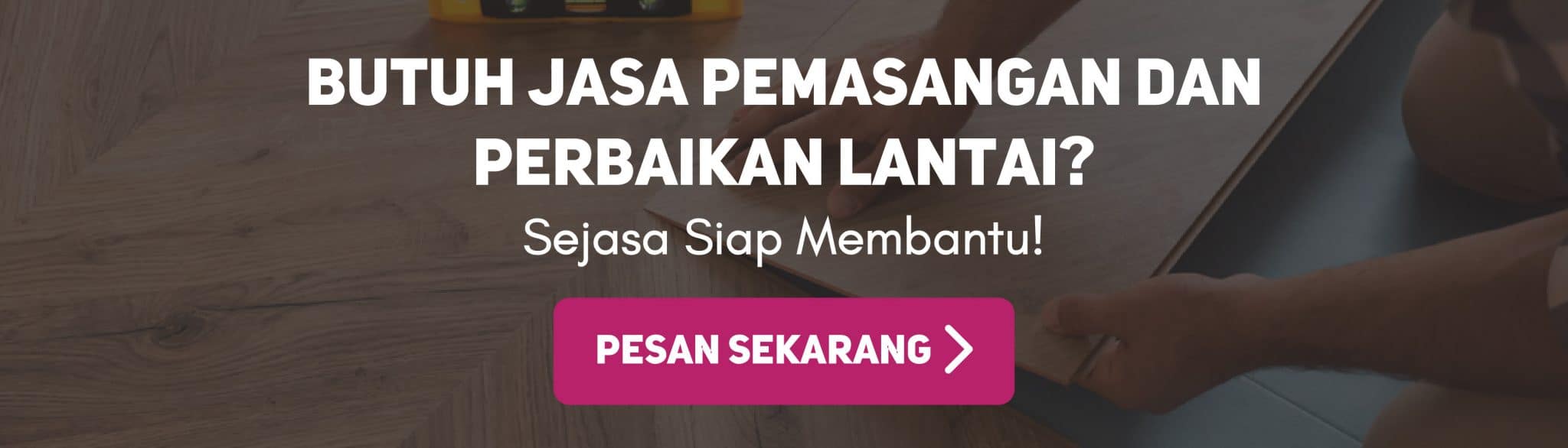 biaya pemasangan perbaikan lantai