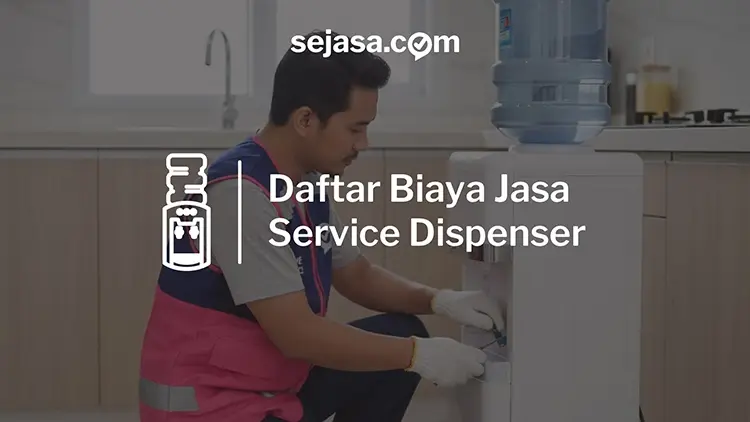 biaya jasa service dispenser
