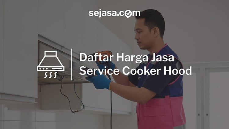 jasa service cooker hood